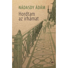 Magvető Kiadó Hordtam az irhámat irodalom