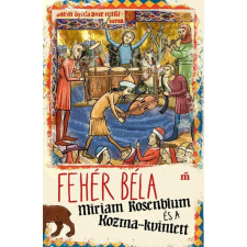 Magvető Kiadó Miriam Rosenblum és a Kozma-kvintett regény