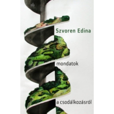 Magvető Kiadó Mondatok a csodálkozásról irodalom