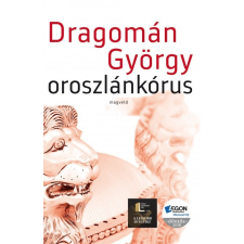 Magvető Kiadó Oroszlánkórus regény