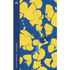 Magvető Kiadó Rózsaméz (A) regény