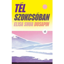 Magvető Kiadó Tél Szokcsóban irodalom