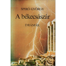 Magvető Könyvkiadó A békecsászár (Drámák) antikvárium - használt könyv
