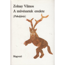Magvető Könyvkiadó A művészetek eredete - Zolnay Vilmos antikvárium - használt könyv