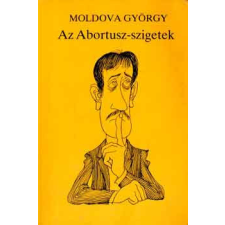 Magvető Könyvkiadó Az Abortusz-szigetek - Moldova György antikvárium - használt könyv