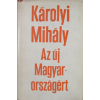 Magvető Könyvkiadó Az új Magyarországért (Válogatott írások és beszédek 1908-1919)