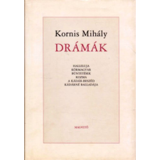 Magvető Könyvkiadó Drámák (Kornis) antikvárium - használt könyv