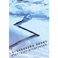 Magvető Könyvkiadó Életrajzi kísérletek irodalom