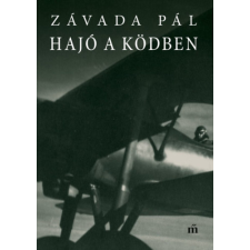Magvető Könyvkiadó Hajó a ködben antikvárium - használt könyv