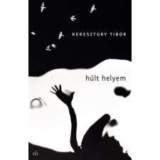 Magvető Könyvkiadó Hűlt helyem regény