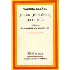 Magvető Könyvkiadó Jelek, jelképek, jellemek antikvárium - használt könyv