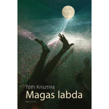 Magvető Magas labda szépirodalom