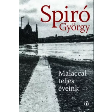 Magvető Malaccal teljes éveink egyéb e-könyv