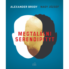 Magvető Megtalálni Serendipityt egyéb e-könyv