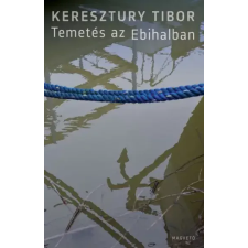 Magvető Temetés az Ebihalban egyéb e-könyv