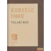 Magvető Valaki más (2002)