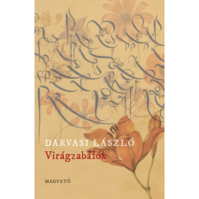 Magvető Virágzabálók szépirodalom