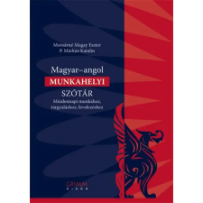  Magyar-angol munkahelyi szótár - Mindennapi munkához, tárgyaláshoz, levelezéshez egyéb könyv
