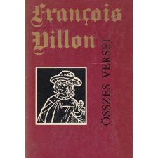 Magyar Helikon Francois Villon összes versei (Szántó Piroska illusztr.) antikvárium - használt könyv