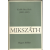 Magyar Helikon Kisebb elbeszélések 1883-1885 ( Mikszáth Kálmán művei 11)
