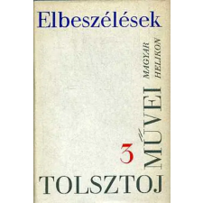 Magyar Helikon Lev Tolsztoj művei 3.: Elbeszélések 1890-1910 antikvárium - használt könyv
