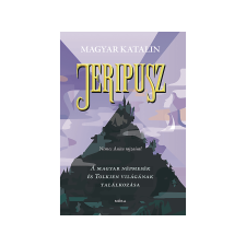  Magyar Katalin - Jeripusz - A magyar népmesék és Tolkien világának találkozása gyermek- és ifjúsági könyv