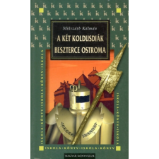 Magyar Könyvklub A két koldusdiák-Beszterce ostroma antikvárium - használt könyv
