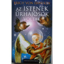 Magyar Könyvklub Az istenek űrhajósok voltak antikvárium - használt könyv