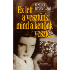 Magyar Könyvklub Ez lett a vesztünk, mind a kettőnk veszte...(Filmregény) antikvárium - használt könyv