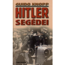 Magyar Könyvklub Hitler segédei - Guido Knopp antikvárium - használt könyv