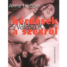 Magyar Könyvklub Kérdések és válaszok a szexről - Anne Hooper antikvárium - használt könyv