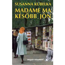 Magyar Könyvklub Madame ma később jön antikvárium - használt könyv