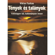 Magyar Könyvklub Tények és találmányok - Valóságon túl, tudományon innen antikvárium - használt könyv