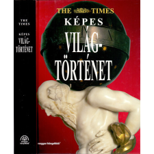 Magyar Könyvklub The Times - Képes világtörténet - Szerk.: Geoffrey Parker antikvárium - használt könyv