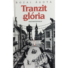 Magyar Könyvklub Tranzit glória - Bozai Ágota antikvárium - használt könyv