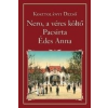 Magyar Közlöny Lap- és Könyvkiadó Nero, a véres költő, Pacsirta, Édes Anna