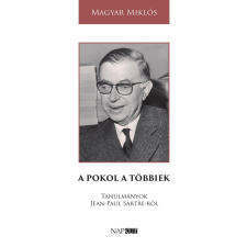 Magyar Miklós - A pokol a többiek egyéb könyv