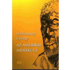 Magyar Napló Kiadó Kft. Az amerikai menekült antikvárium - használt könyv