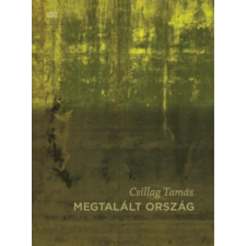 Magyar Napló Kiadó Megtalált ország irodalom