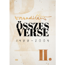 Magyar Napló Kiadó Összes verse II. - 1988-2005 irodalom