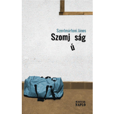 Magyar Napló Kiadó Szomjúság antikvárium - használt könyv