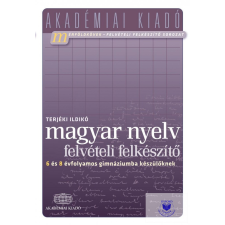  Magyar nyelv-Felvételi felkészíto 6 és 8 évfolyamo tankönyv