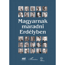  Magyarnak maradni Erdélyben történelem