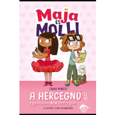  Maja és Molli - A hercegnő és az egyáltalán NEM hercegnő - Maja és Molli-sorozat 1. rész gyermek- és ifjúsági könyv