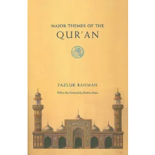  Major Themes of the Qur`an - Second Edition – Fazlur Rahman idegen nyelvű könyv