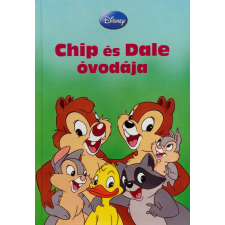 MAKAY LÁSZLÓ, MAKAYNÉ FORGÁCS MELINDA - CHIP ÉS DALE ÓVODÁJA gyermek- és ifjúsági könyv