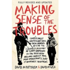 Making Sense of the Troubles – David McKittrick,David McVea idegen nyelvű könyv