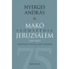  Makó szomszédja Jeruzsálem történelem
