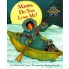 Mama Do You Love Me? – oose Barbara M.