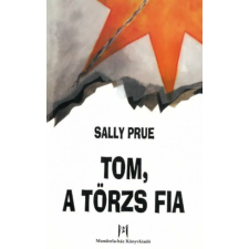Mandorla-Ház Kft Tom, a Törzs fia antikvárium - használt könyv